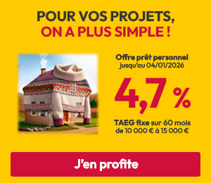 Pour vos projets, on a plus simple ! Offre prêt personnel 5,99% TAEG fixe sur 48 mois pour 8000€ jusqu'au 01/12/2024.
